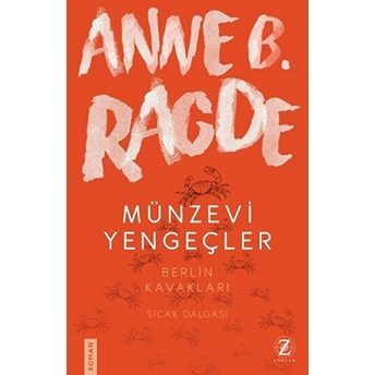 Münzevi Yengeçler Anne B. Ragde