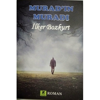 Murad'ın Muradı Ilker Bozkurt