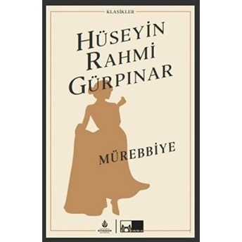 Mürebbiye Hüseyin Rahmi Gürpınar