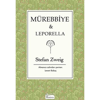 Mürebbiye - Leporella Stefan Zweig