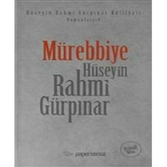 Mürebbiye (Orijinal Metin Deri Kapak) Hüseyin Rahmi Gürpınar