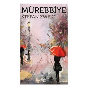 Mürebbiye - Stefan Zweig