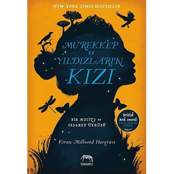 Mürekkep Ve Yıldızların Kızı (Ciltli) Kiran Millwood Hargrave