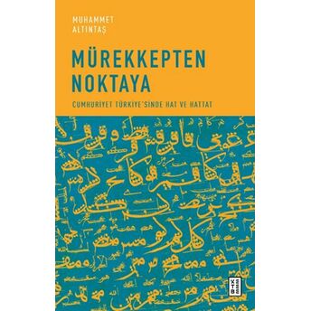 Mürekkepten Noktaya Muhammet Altıntaş