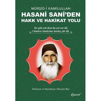 Mürşid-I Kamilullah Hasani Sani'den Hakk Ve Hakikat Yolu Kolektif