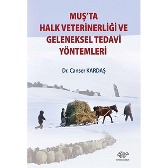 Muş'Ta Halk Veterinerliği Canser Kardaş