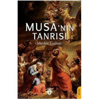 Musa Nın Tanrısı Mevlüt Turhan