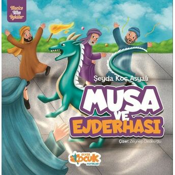 Musa Ve Ejderhası Şeyda Koç Asyalı