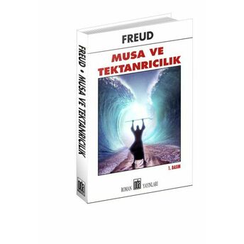 Musa Ve Tektanrıcılık Freud