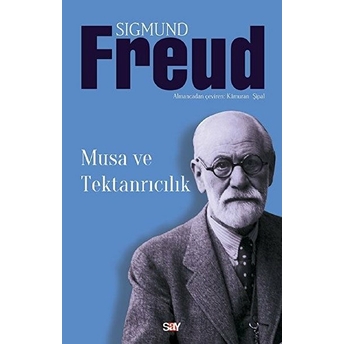 Musa Ve Tektanrılıcılık Sigmund Freud