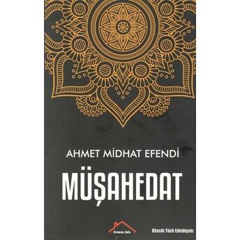 Müşahedat Ahmet Midhat Efendi