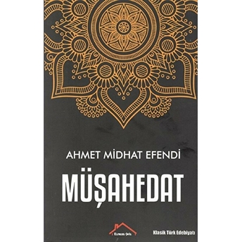 Müşahedat Ahmet Mithat