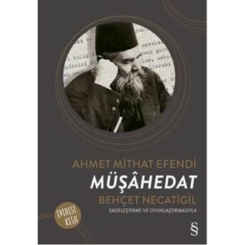 Müşahedat Behçet Necatigil-Ahmet Mithat Efendi