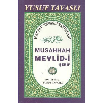 Musahhah Mevlid-I Şerif (B22) Yusuf Tavaslı