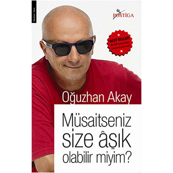 Müsaitseniz Size Aşık Olabilir Miyim? Oğuzhan Akay