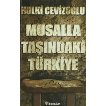 Musalla Taşında Türkiye Hulki Cevizoğlu