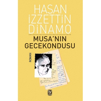 Musa'nın Gecekondusu Hasan Izzettin Dinamo