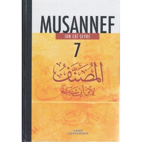 Musannef 7 Ciltli Ibn Ebi Şeybe