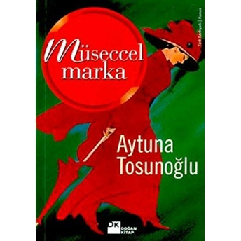 Müseccel Marka Aytuna Tosunoğlu