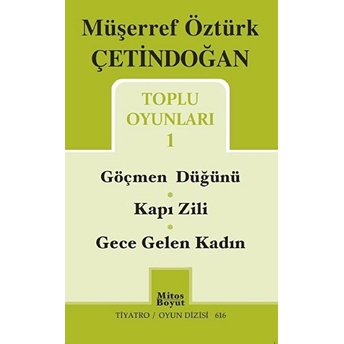 Müşerref Öztürk Çetindoğan Toplu Oyunları 1 Müşerref Öztürk Çetindoğan