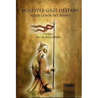 Müseyyeb Gazi Destanı Necati Demir