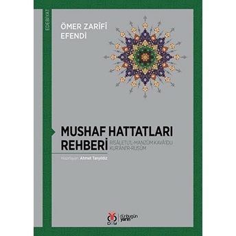 Mushaf Hattatları Rehberi Ömer Zarifi Efendi