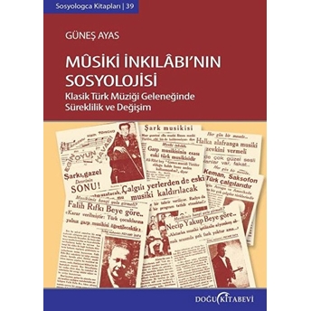 Musiki Inkılabının Sosyolojisi (Ciltli) Ciltli Güneş Ayas