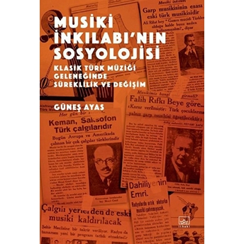 Musiki Inkılabı'nın Sosyolojisi Güneş Ayas