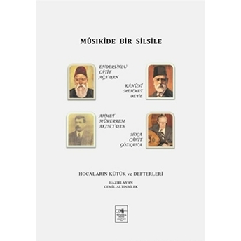 Musıkide Bir Silsile Cemil Altınbilek