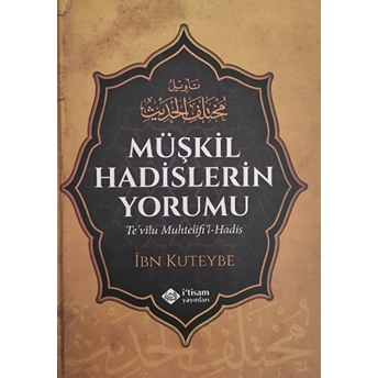 Müşkil Hadislerin Yorumu Ciltli Ibn Kuteybe