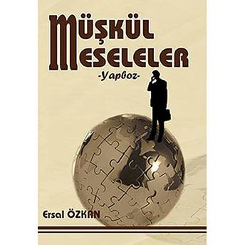 Müşkül Meseleler Ersal Özkan