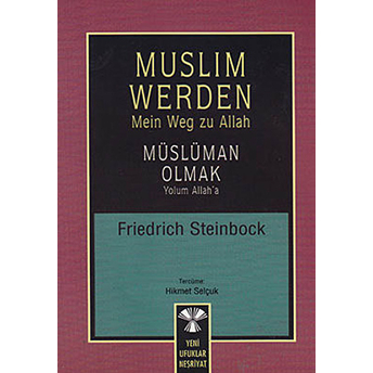 Muslim Werden Müslüman Olmak Friedrich Steinbock