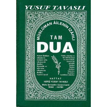 Müslüman Ailenin Izahlı Tam Dua Kitabı (Ciltli) (B26) Yusuf Tavaslı