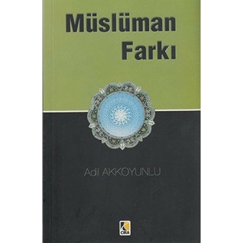 Müslüman Farkı Adil Akkoyunlu