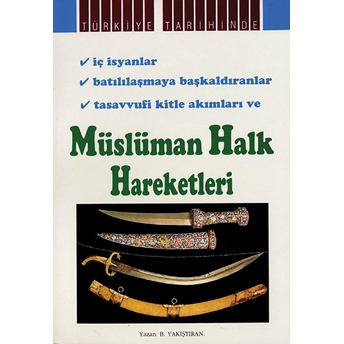 Müslüman Halk Hareketleri Bekir Yakıştıran