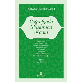 Müslüman Kadının Tarihi-2 Coğrafyada Müslüman Kadın