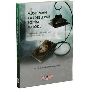 Müslüman Kardeşlerde Eğitim Metodu