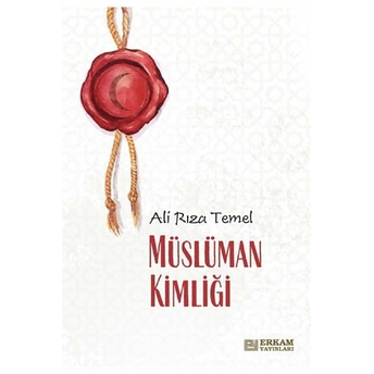 Müslüman Kimliği Ali Rıza Temel