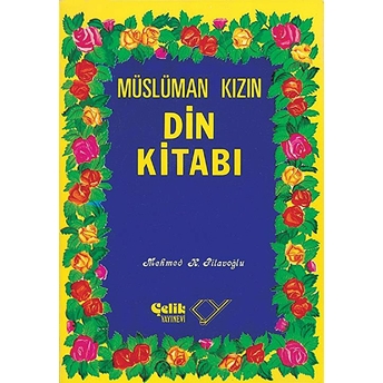 Müslüman Kızın Din Kitabı