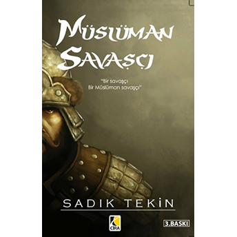 Müslüman Savaşçı Sadık Tekin