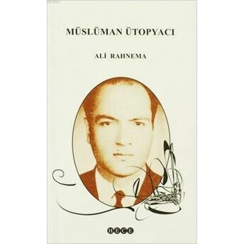 Müslüman Ütopyacı Ali Rahnema