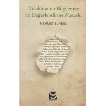 Müslümanın Bilgilendirme Ve Değerlendirme Metodu Mehmet Sünbül