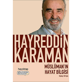 Müslüman'ın Hayat Bilgisi Hayreddin Karaman