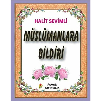 Müslümanlara Bildiri (Kod-279) Halit Sevimli