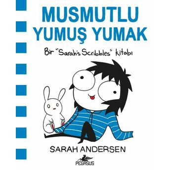 Musmutlu Yumuş Yumak Sarah Andersen