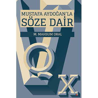 Mustafa Aydoğan’la Söze Dair