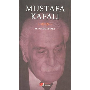 Mustafa Kafalı Kenan Erzurumlu