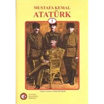 Mustafa Kemal Atatürk - 1 Orhan Dündar