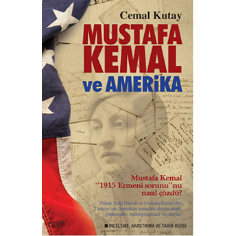 Mustafa Kemal Ve Amerika Cemal Kutay