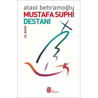 Mustafa Suphi Destanı Ataol Behramoğlu